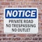 Signmission Private Road No Trespassing No Outlet OSHA Notice Sign, Plastic, 10in W x 7in L, 2PK OS-2PACK-NS-P-710-L-17871 - alternate 7
